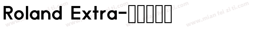 Roland Extra字体转换